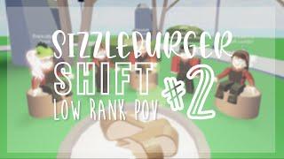 SizzleBurger Low Rank Shift #2 | nnoavh