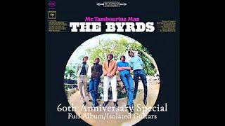 Mr. Tambourine Man [Full Album] (Isolated Guitars) 60th Anniversary Special