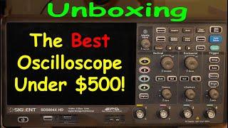 Unit-Byte 0183 - Unboxing the Siglent SDS804X-HD - The BEST Oscilloscope Under $500 Part 1