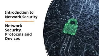 Network Security Protocols and Security Devices