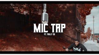 Trilly Es - Time Gone Flow | MIC TAP LIVE PERFORMANCE