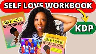 Latoya Nicole's Self Love Workbook for Women x Amazon KDP