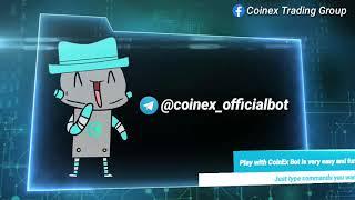 Play with Coinex Bot!