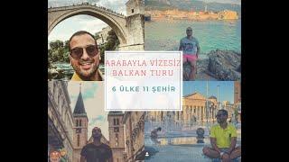 BIG Balkan Trip Adventure - 6 COUNTRIES 11 CITIES