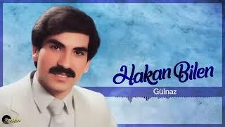 Hakan Bilen -  Gülnaz