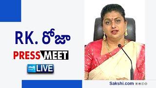 LIVE : RK Roja Press Meet  | Nagari @SakshiTVLIVE