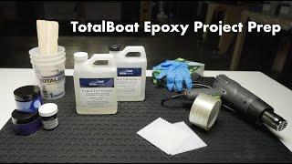 Epoxy Resin: The Ultimate Prep Guide from TotalBoat