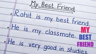 My best friend essay in English | 10 lines on My Best Friend | My Best Friend | Handwriting practice