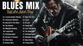 WHISKEY BLUES MIX~Top Slow/BluesRock Music Playlist~Best Whiskey Blues Songs of All Time