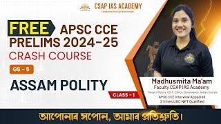 CLASS 01 - ASSAM POLITY | CSAP IAS ACADEMY