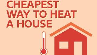 9 Cheapest Ways To Heat Your Home This Winter