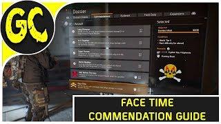 Face Time Commendation Guide | The Division Global Event Assault