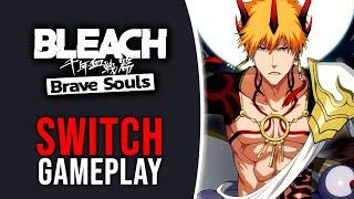 BLEACH Brave Souls - Nintendo Switch Gameplay