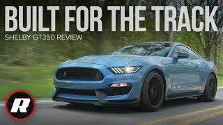 2019 Ford Mustang Shelby GT350 Review: The track star of the family