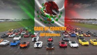 CARS BY COUNTRY #1 MÉXICO SUPER CARS