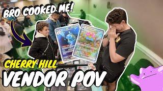 Pokemon Vendor POV | HE COOKED ME!!! | Cherry Hill Expo