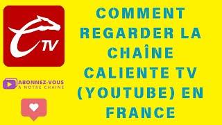 Comment regarder Caliente TV en France ? (Ligue 1 et Ligue des champions)