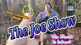 The Joe Show | Metal Detecting Early Colonial America