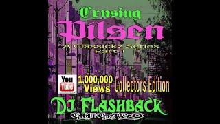 Dj Flashback Chicago, Crusin Pilsen Vol1 (Re-Upload 2024)