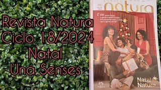 Revista Natura Ciclo 18/2024 Natal, Una Senses #naturauna #consultorianatura #cninfluencer #avon