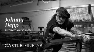 The Art of Johnny Depp | The Bunnyman Explained