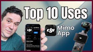 Top 10 Uses of the DJI Mimo App : Osmo Pocket 3