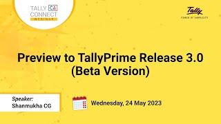 Preview to TallyPrime Release 3.0 | Tally CA Connect