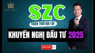 SZC Dẫn Đầu Sóng Ngành Khu Công Nghiệp - Khuyến Nghị đầu tư 2025