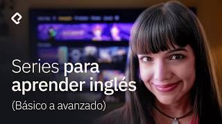 Las 10 mejores series para aprender inglés (por nivel)