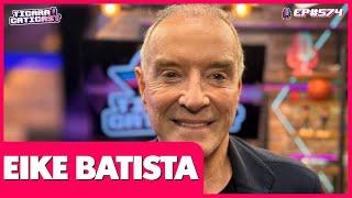 EIKE BATISTA - TICARACATICAST | EP 574