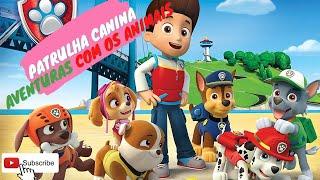 Patrulha Canina Aventuras com os Animais