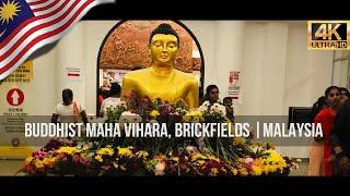 The Buddhist Maha Vihara Malaysia | Brickfields