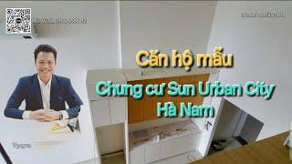 Khám phá căn hộ mẫu chung cư Sun Urban City Hà Nam