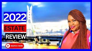 IT’S THE 2022 ESTATE REVIEW #lekki #lekkiproperties #epe #ibejulekki #lekkirealtor #ijcproperties