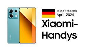 TOP–6. Die besten Xiaomi-Handys (Redmi, POCO, Mi). April 2024. Test & Vergleich | Deutsch