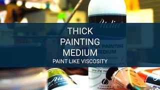 Atelier Thick Painting Medium