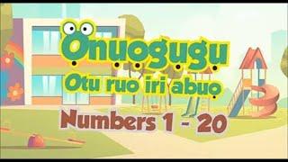 Nomba (Igbo) 1 lo 20 | Igbo Children's Songs & Nursery Rhymes | Learn numbers 1-20 in Igbo