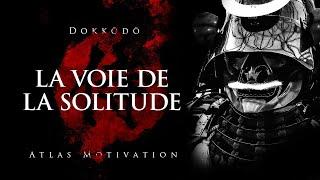 Miyamoto Musashi | Dokkōdō | La voie de la solitude | CITATIONS