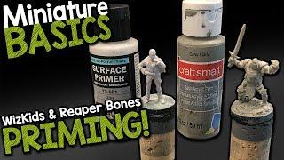 MINIATURE BASICS - PRIMING REAPER BONES & WIZKIDS MINIS