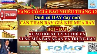 Xem ngay,VÀNG CÓ GIÁ BAO NHIÊU VÀO THÁNG 12 NÀY #gold #giavanghomnay #giavangthegioi #muavang #dautu