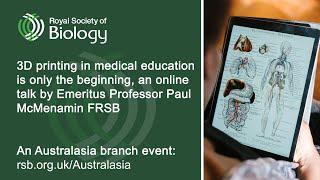 The Third Dimension - 3D Printing in medical education | Royal Society of Biology Australasia branch