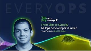 Yuval Fernbach, VP & CTO, JFrog MLOps - From Silos to Synergy: MLOps & Developers Unified