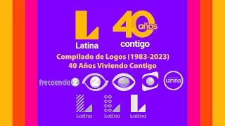 Latina Televisión - Compilado de Logos (1983 - 2023) 40 Años Contigo