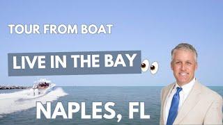 Realtor in Naples Florida View real estate in Naples, Florida by boat