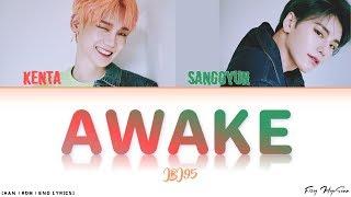 JBJ95 - Awake (Color Coded Han|Rom|Eng Lyrics/가사)