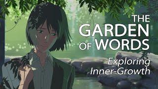 The Garden Of Words - Exploring Inner-Growth