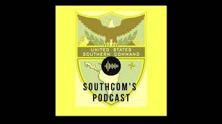 SOUTHCOM Podcast Episode 1 - Enhanced Counter Narcotics Operations