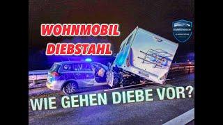 WOHNMOBIL DIEBSTAHL: SO GEHEN DIEBE VOR | AUFBRUCH UND DIEBSTAHL IN 2 MINUTEN | CAMPER GEKLAUT 2024