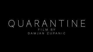 QUARANTINE || Our bond is STRONGER! FILM by Damjan Zupanic