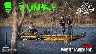 [TEASER] Gunki TV - Monster Spanish Pike - Fish Spotting